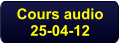 Cours audio 25-04-12