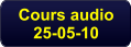 Cours audio 25-05-10