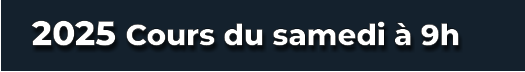 2025 Cours du samedi à 9h