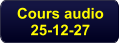 Cours audio 25-12-27
