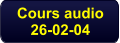 Cours audio 26-02-04