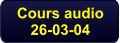 Cours audio 26-03-04