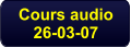 Cours audio 26-03-07