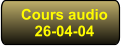 Cours audio 26-04-04