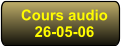 Cours audio 26-05-06