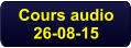 Cours audio 26-08-15