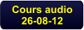 Cours audio 26-08-12