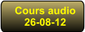 Cours audio 26-08-12