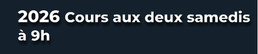 2026 Cours aux deux samedisà 9h
